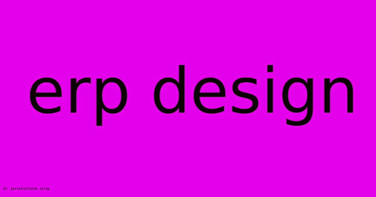 Erp Design Erp Design