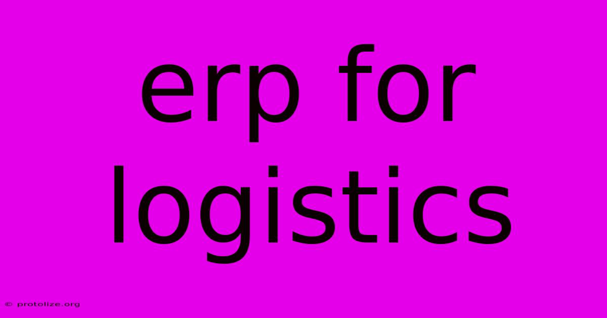 Erp For Logistics