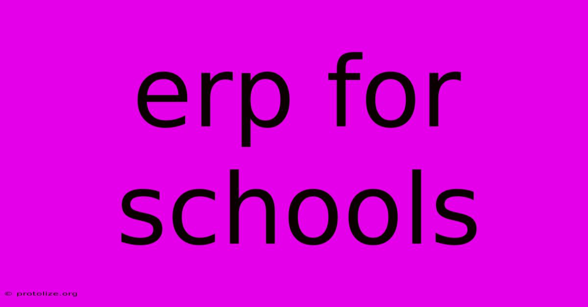 Erp For Schools
