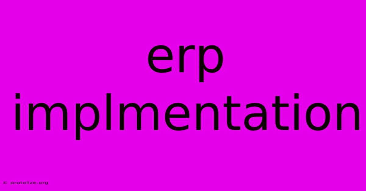 Erp Implmentation