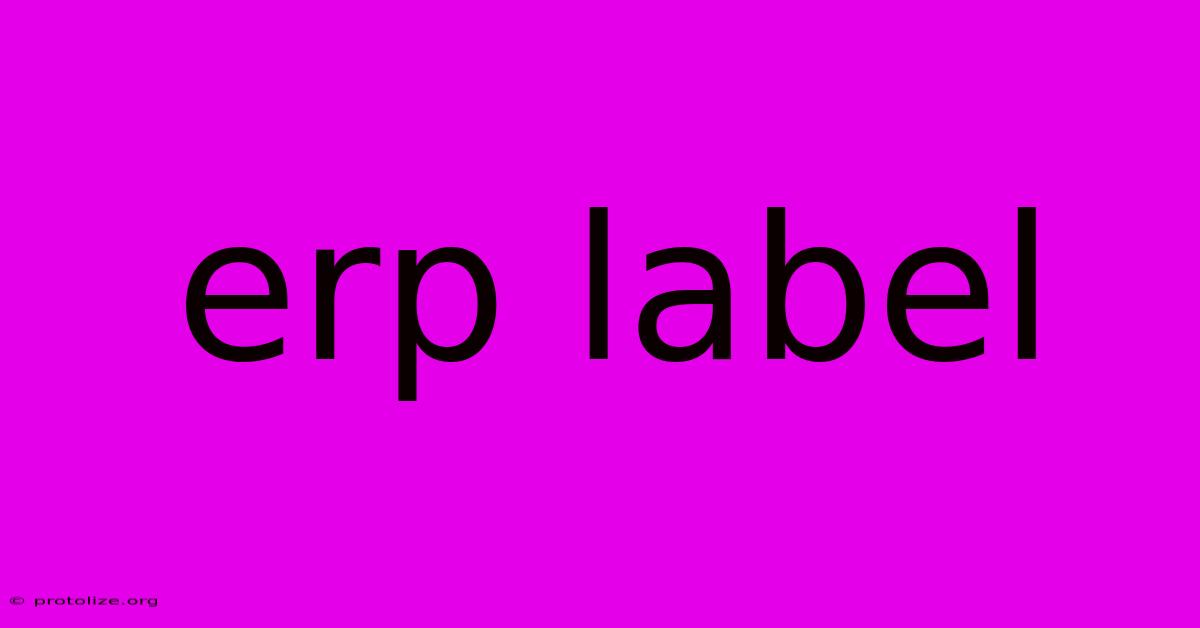 Erp Label
