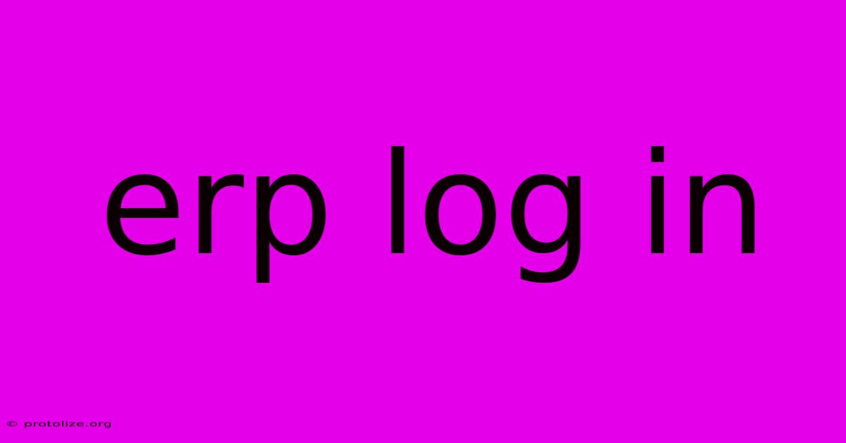 Erp Log In Erp Log In