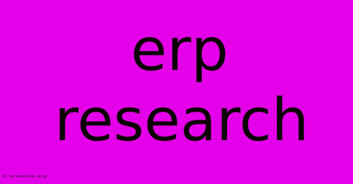 Erp Research