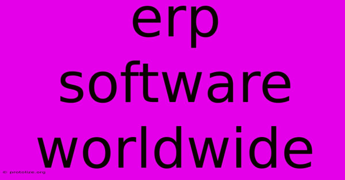 Erp Software Worldwide