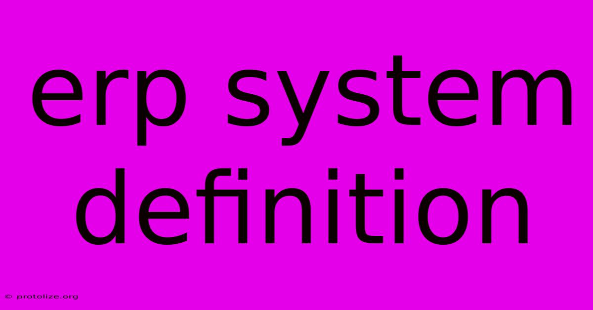 Erp System Definition