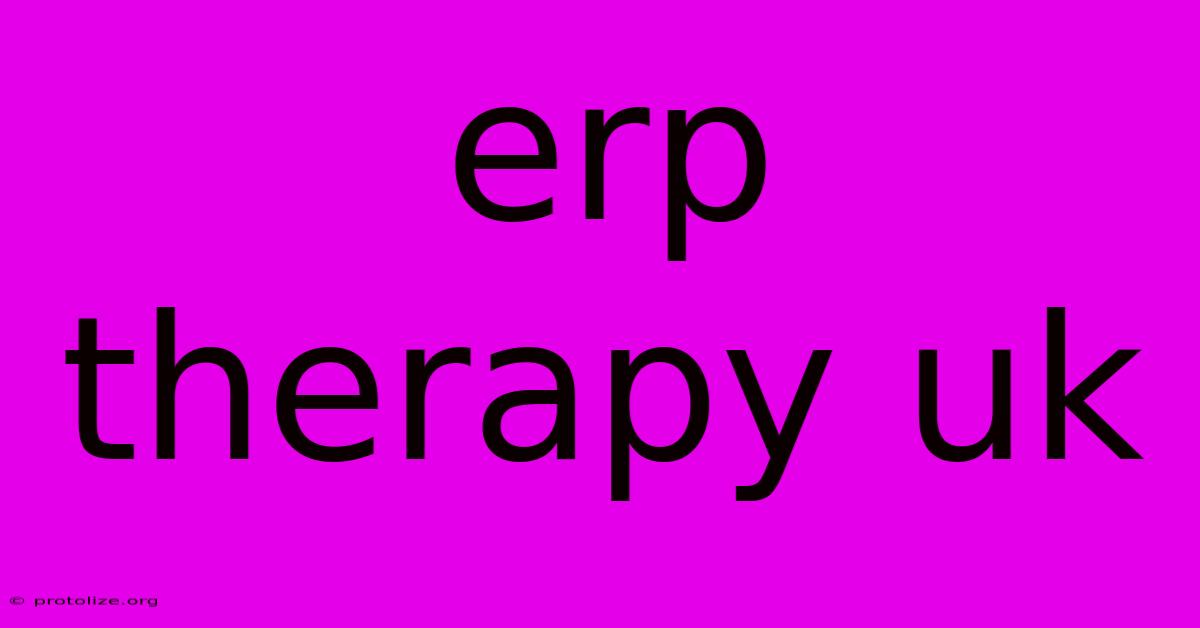 Erp Therapy Uk Erp Therapy Uk