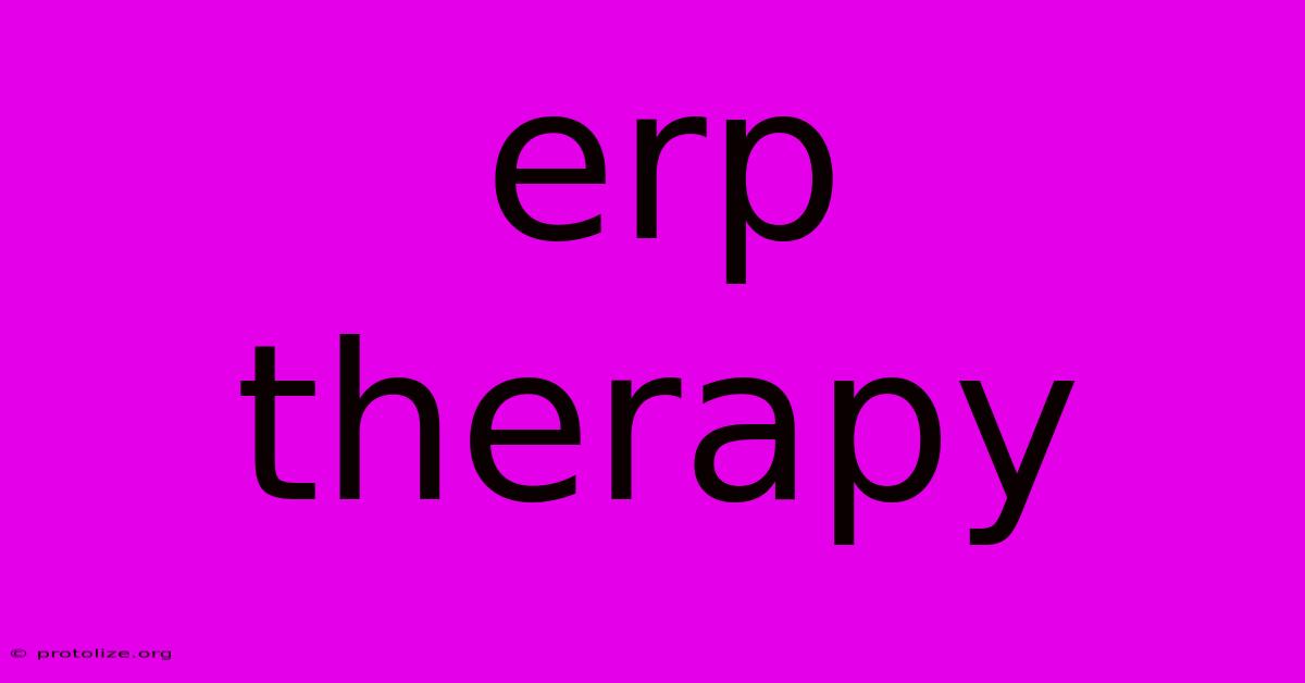 Erp Therapy