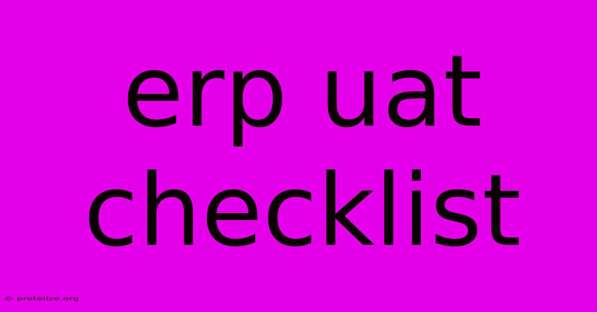 Erp Uat Checklist Erp Uat Checklist