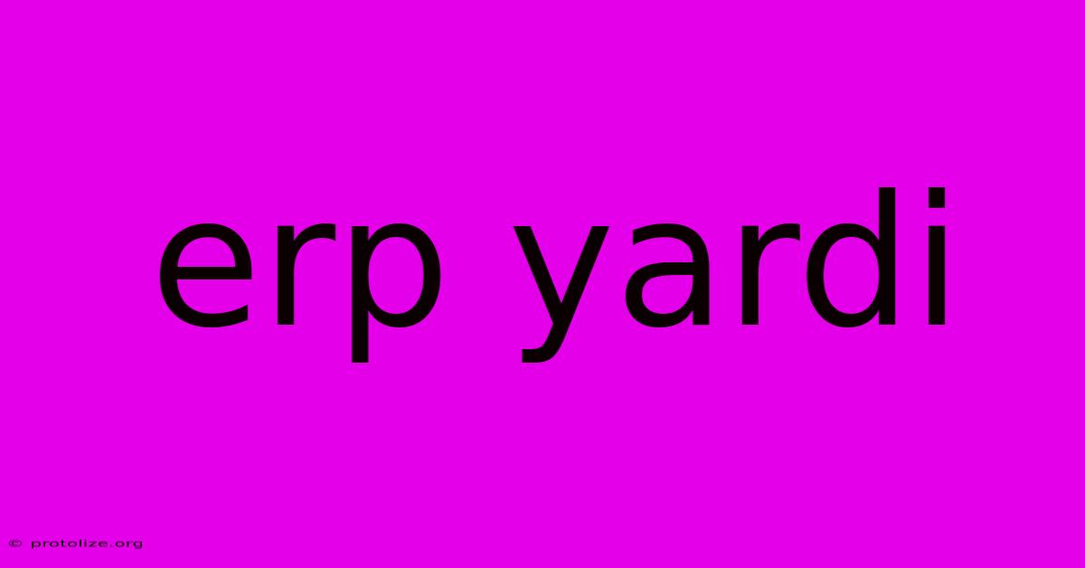 Erp Yardi Erp Yardi