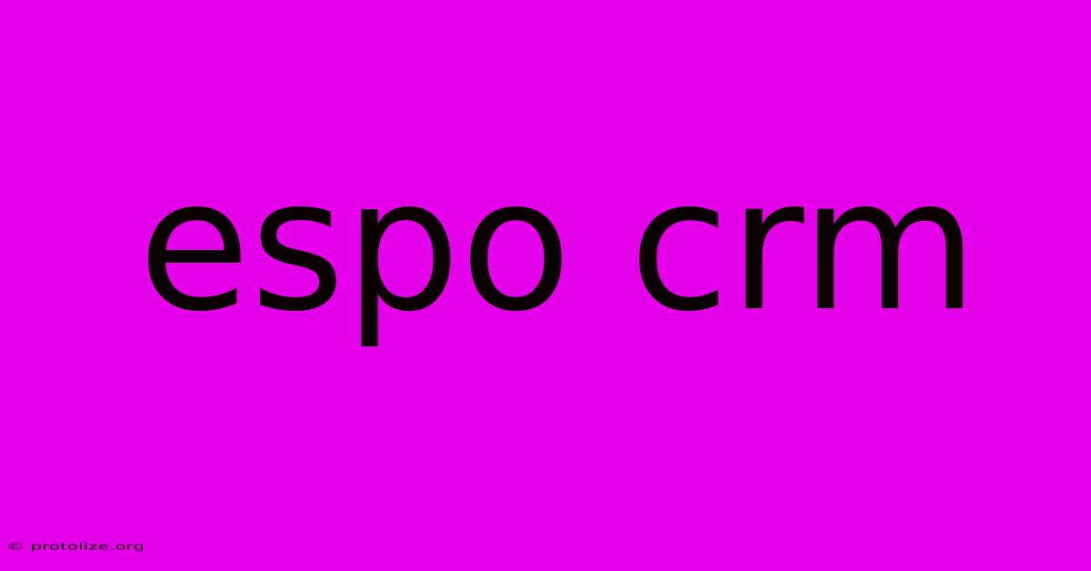 Espo Crm Espo Crm
