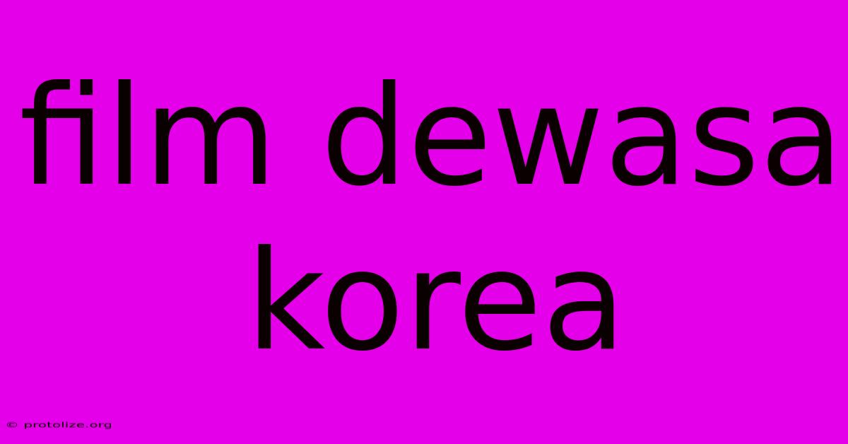 Film Dewasa Korea