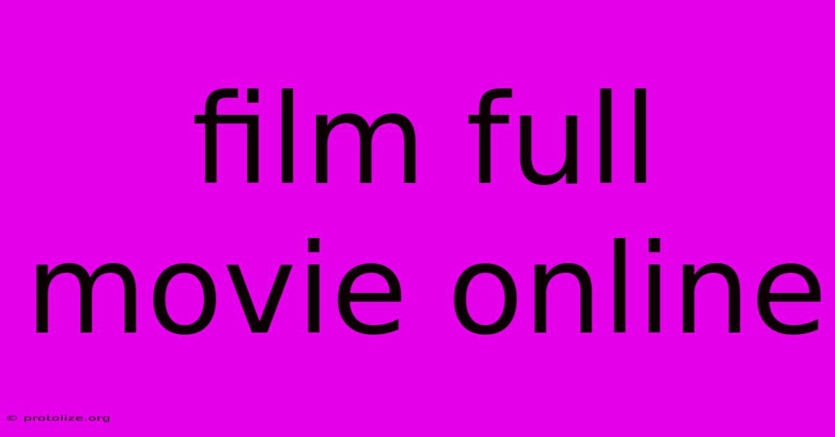 Film Full Movie Online