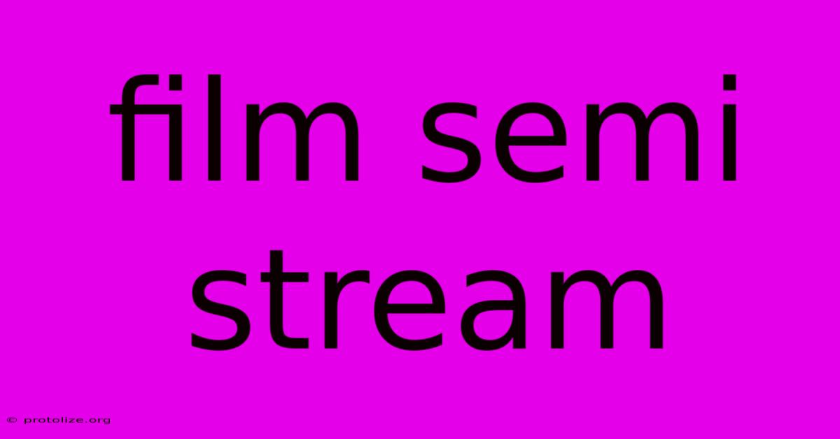 Film Semi Stream