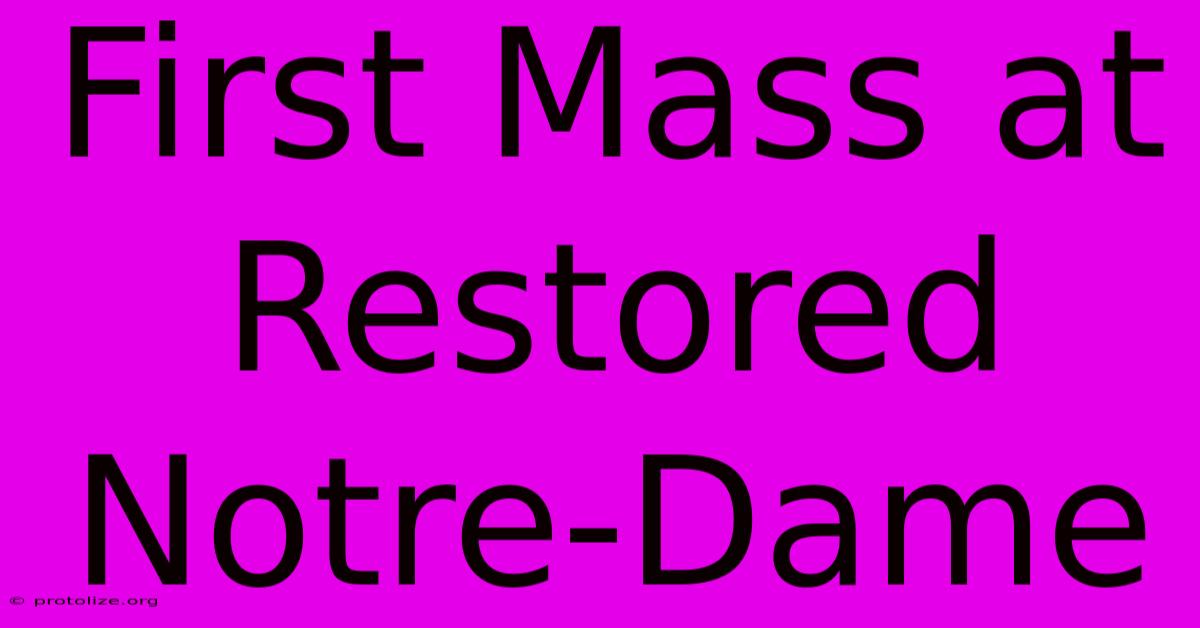 First Mass At Restored Notre-Dame First Mass At Restored Notre-Dame