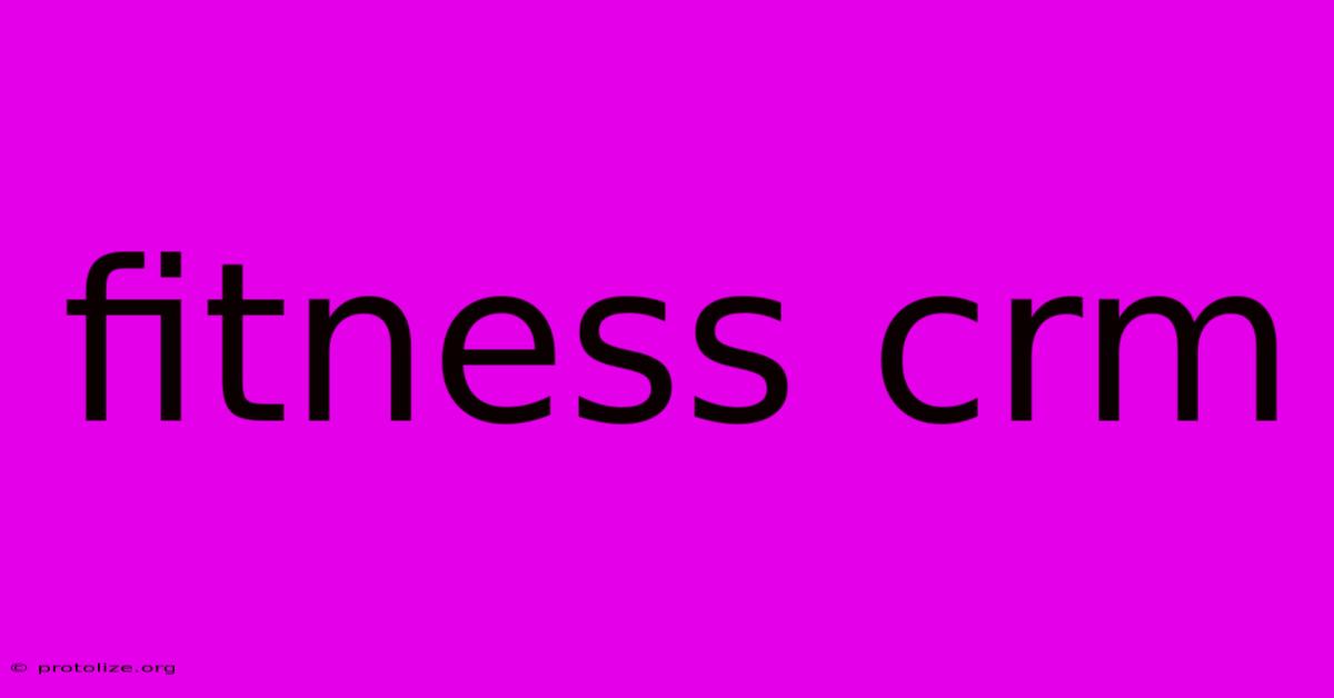 Fitness Crm Fitness Crm