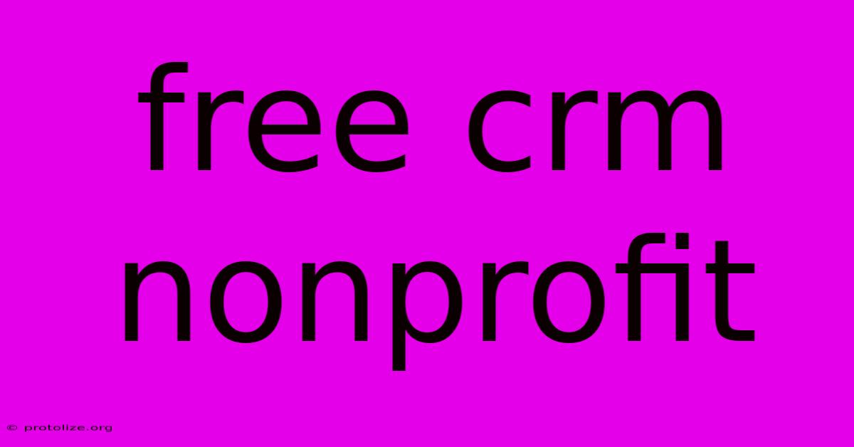 Free Crm Nonprofit Free Crm Nonprofit