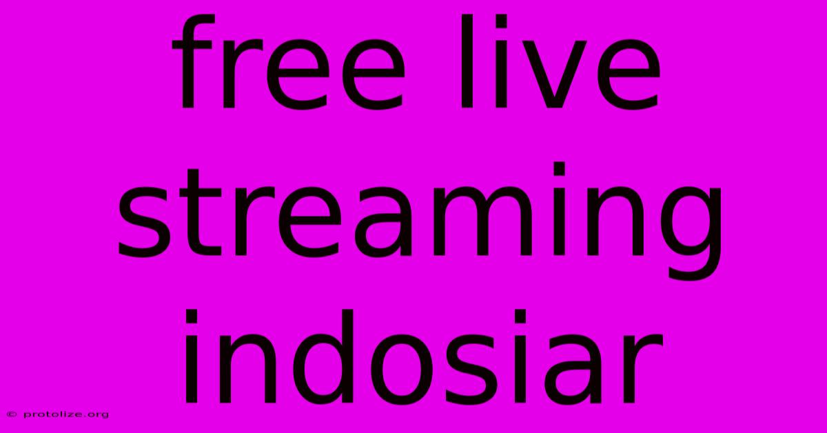 Free Live Streaming Indosiar