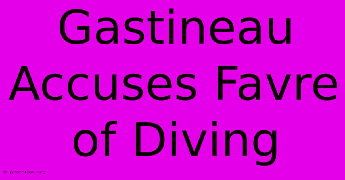 Gastineau Accuses Favre Of Diving Gastineau Accuses Favre Of Diving