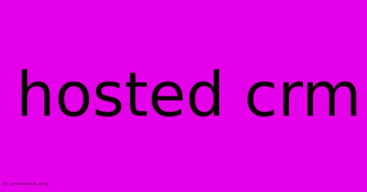 Hosted Crm Hosted Crm