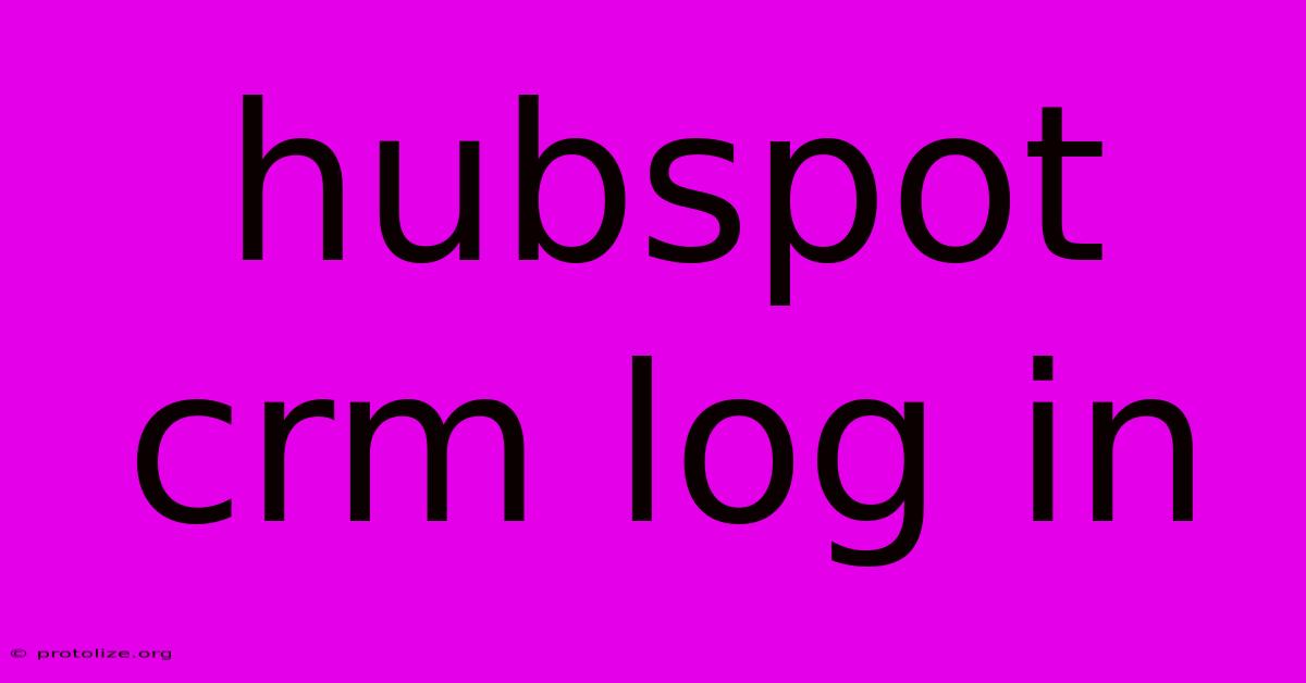 Hubspot Crm Log In Hubspot Crm Log In