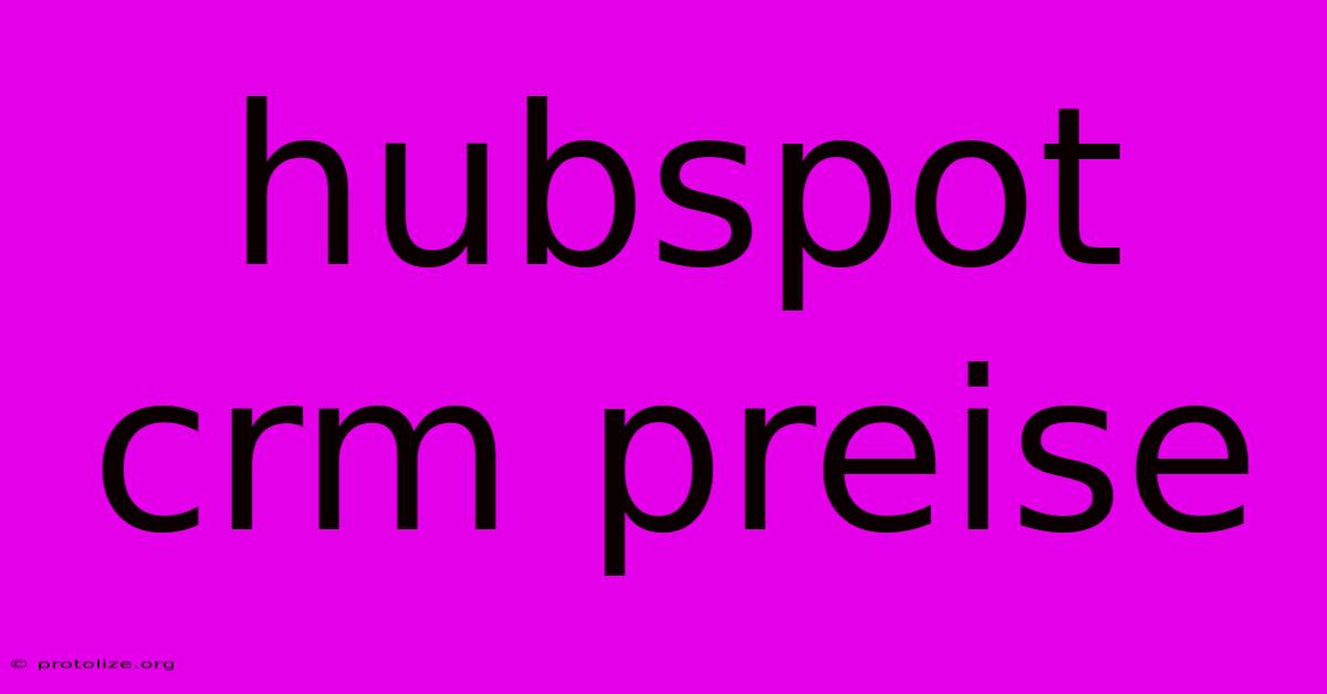 Hubspot Crm Preise Hubspot Crm Preise