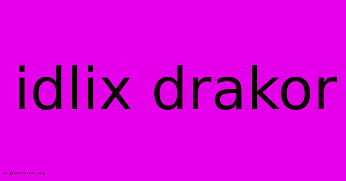 Idlix Drakor