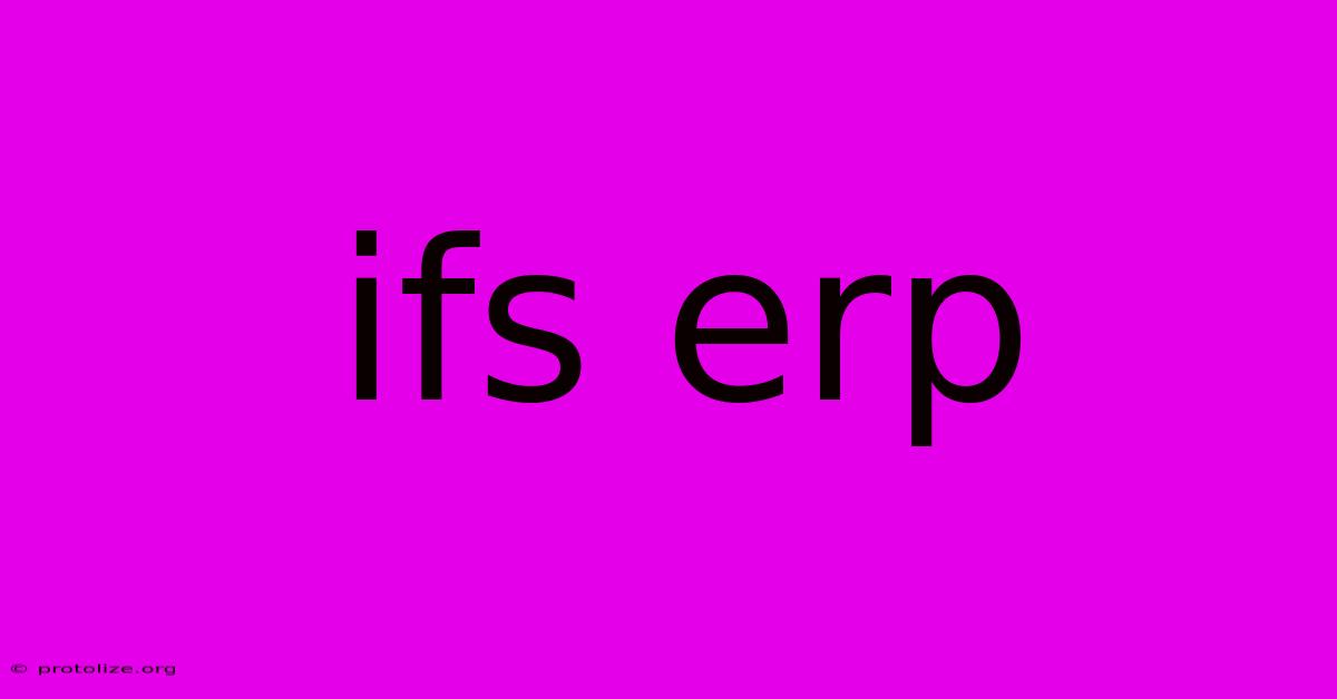 Ifs Erp Ifs Erp