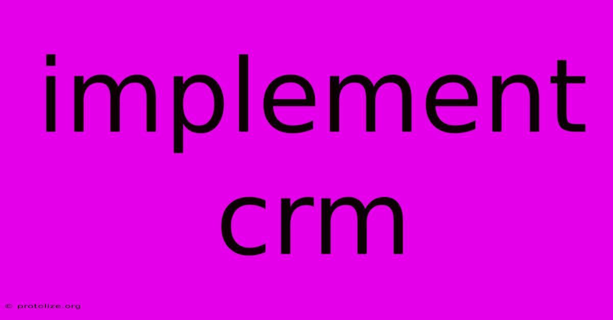Implement Crm Implement Crm