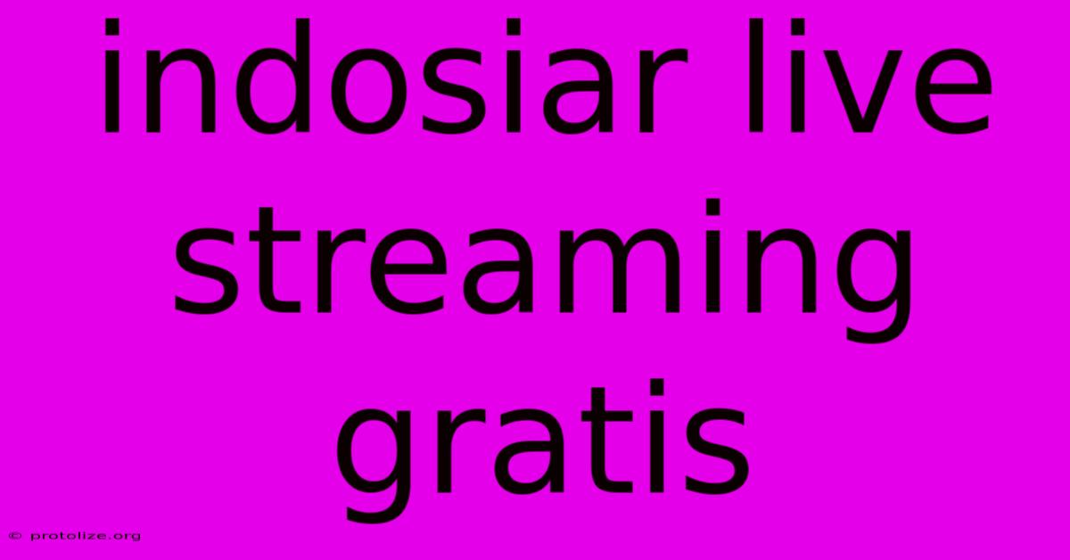 Indosiar Live Streaming Gratis