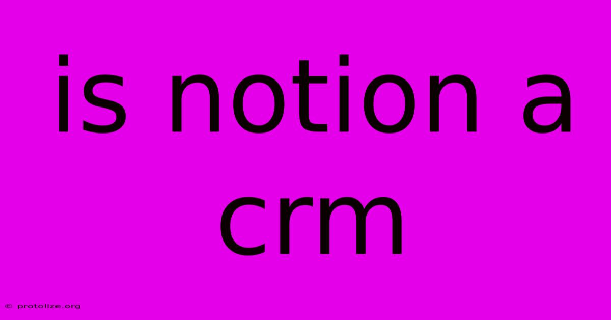 Is Notion A Crm Is Notion A Crm