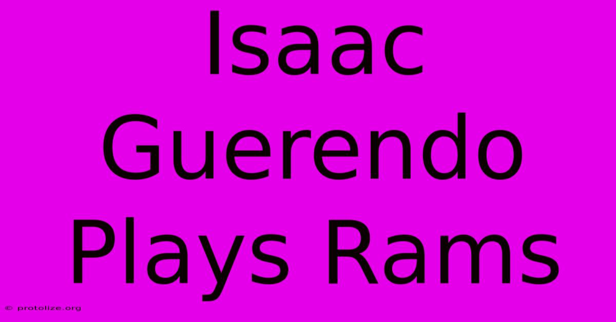 Isaac Guerendo Plays Rams Isaac Guerendo Plays Rams