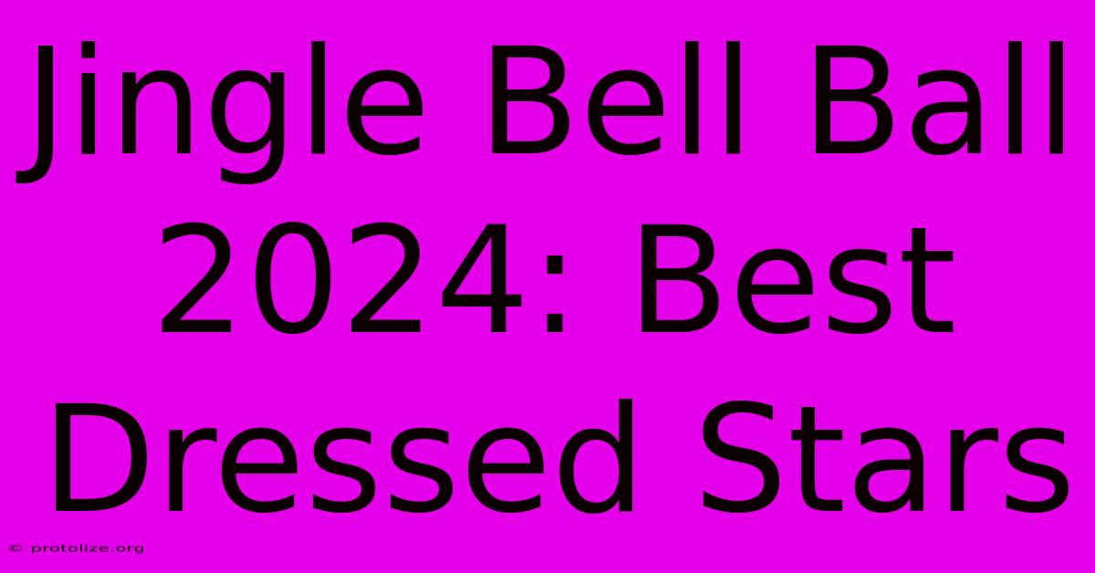 Jingle Bell Ball 2024: Best Dressed Stars Jingle Bell Ball 2024: Best Dressed Stars