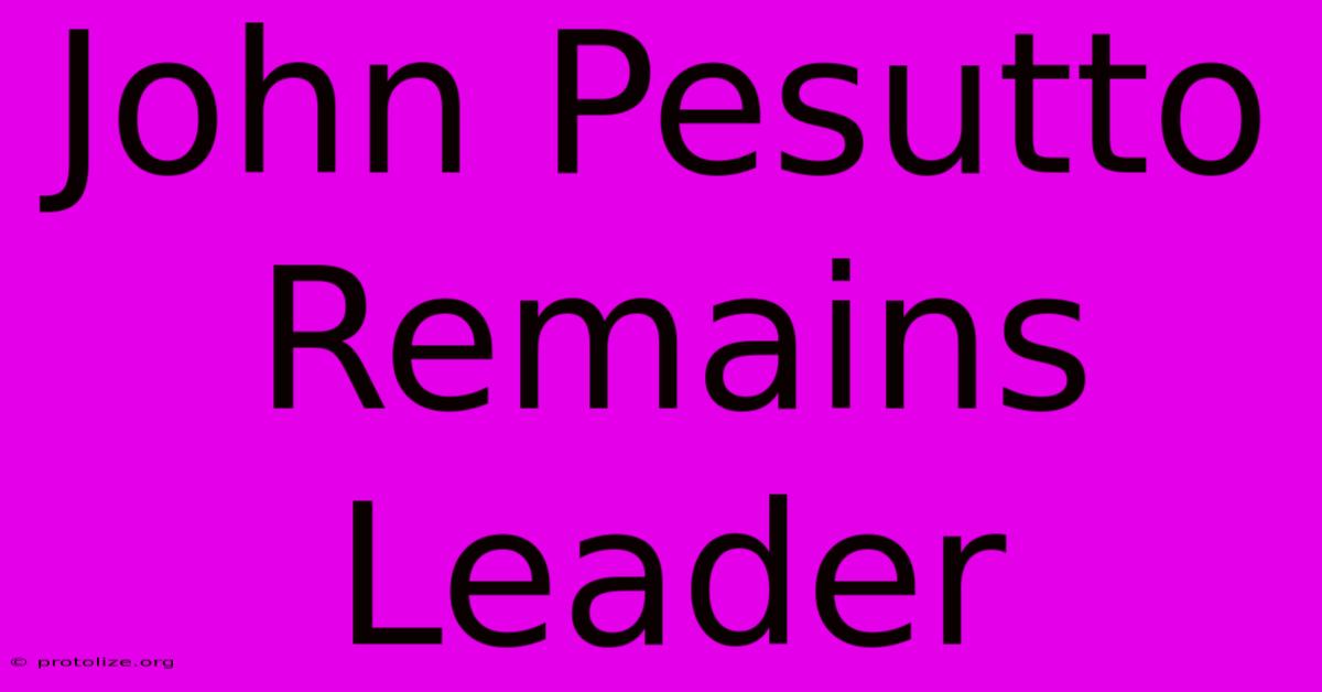 John Pesutto Remains Leader