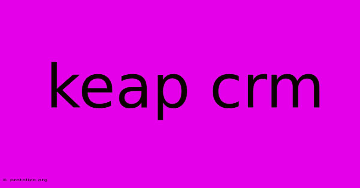 Keap Crm