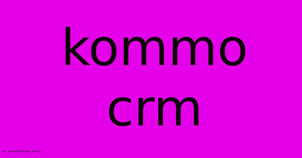 Kommo Crm Kommo Crm