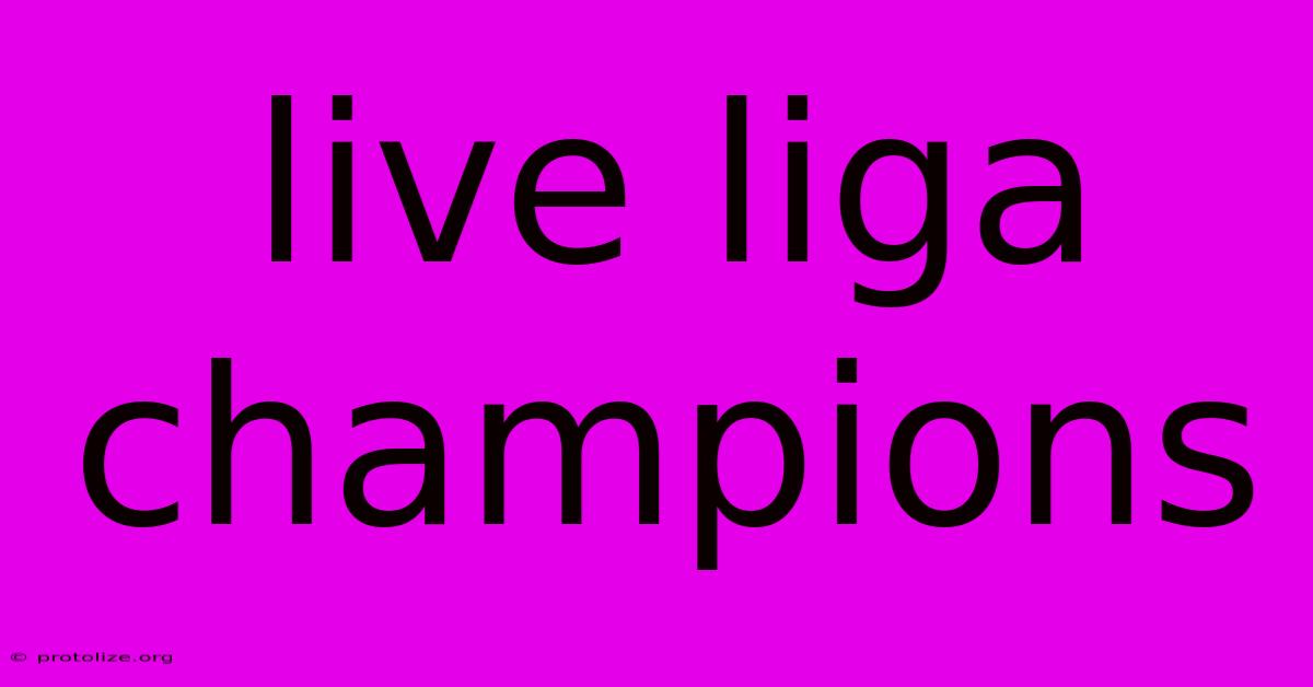 Live Liga Champions