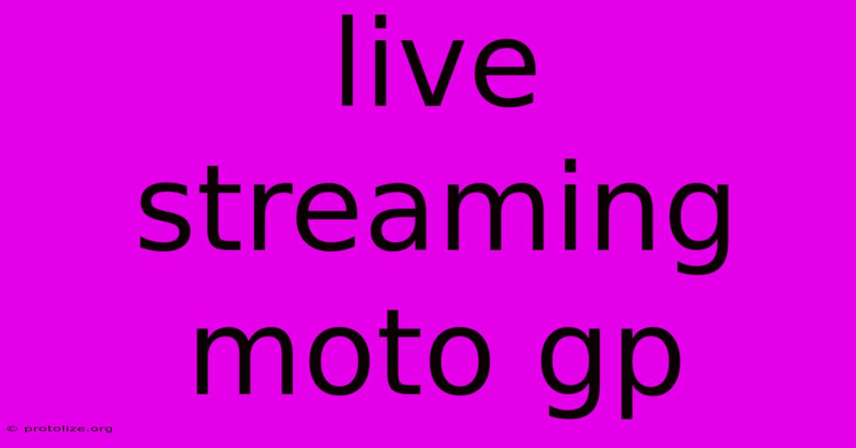 Live Streaming Moto Gp