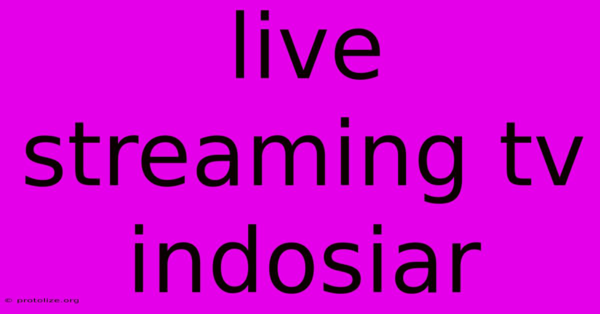 Live Streaming Tv Indosiar