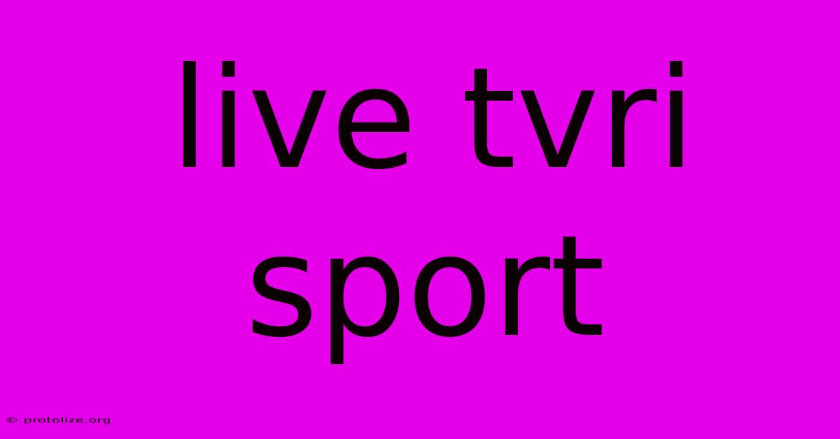 Live Tvri Sport