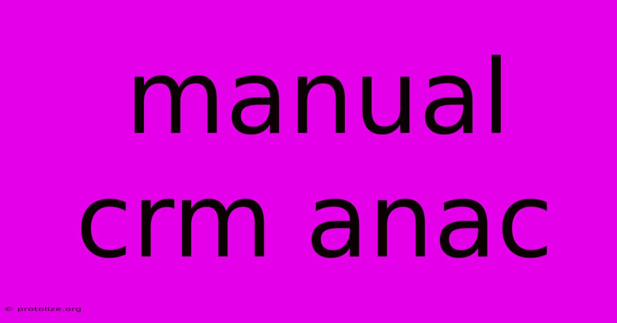 Manual Crm Anac Manual Crm Anac
