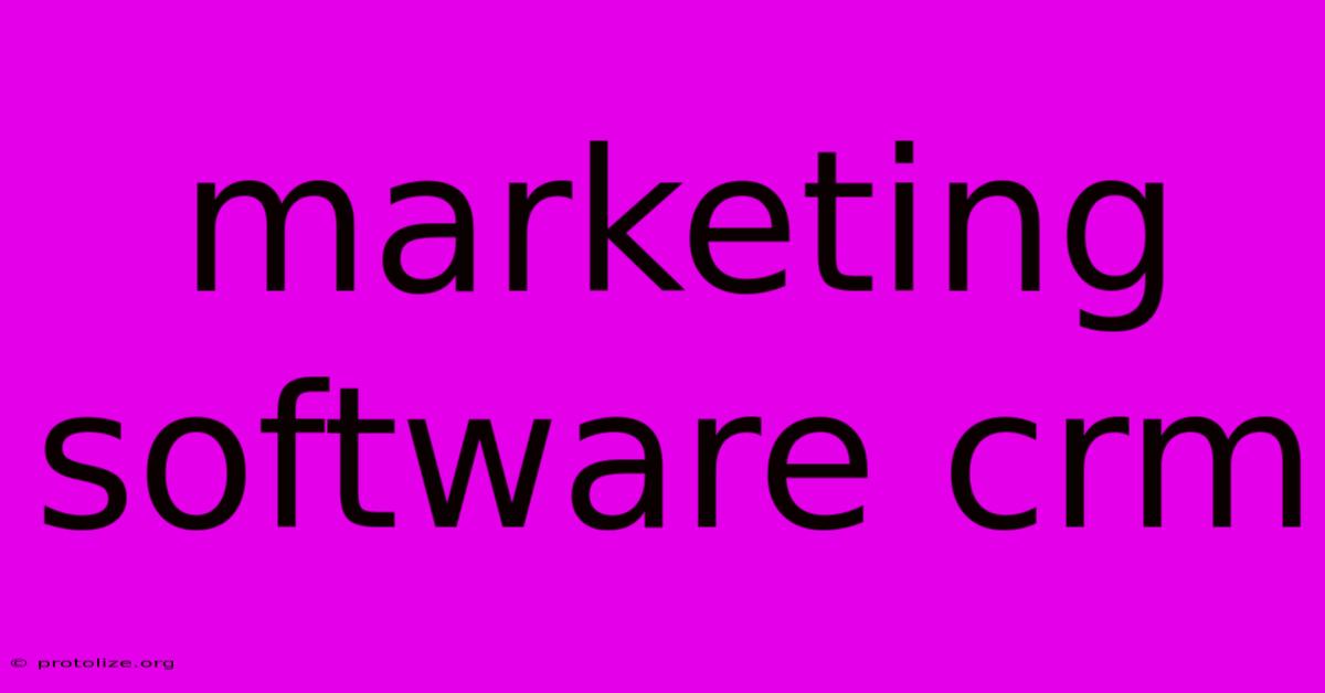 Marketing Software Crm Marketing Software Crm