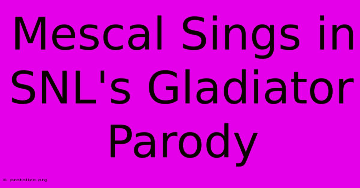 Mescal Sings In SNL's Gladiator Parody Mescal Sings In SNL's Gladiator Parody