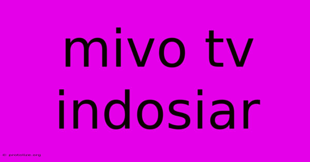 Mivo Tv Indosiar