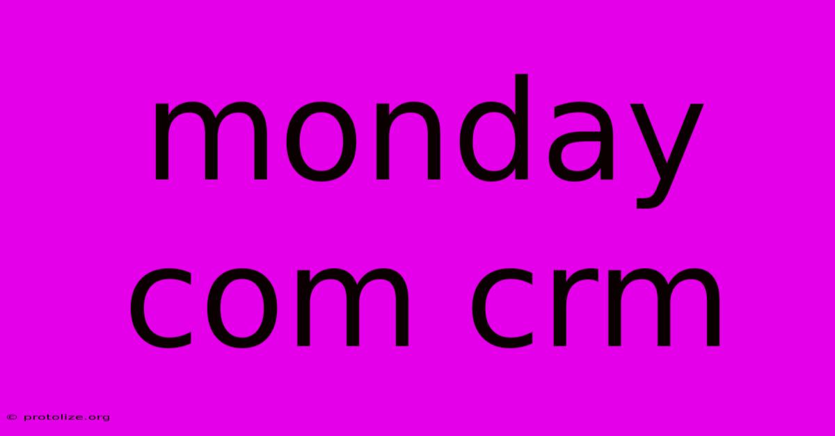 Monday Com Crm