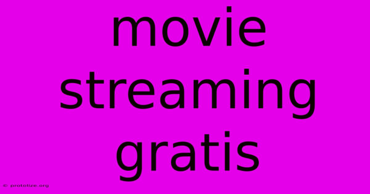 Movie Streaming Gratis