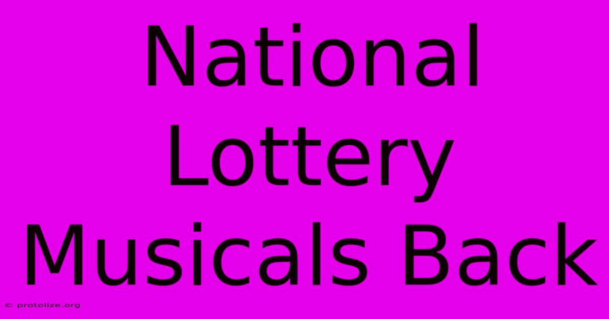 National Lottery Musicals Back National Lottery Musicals Back