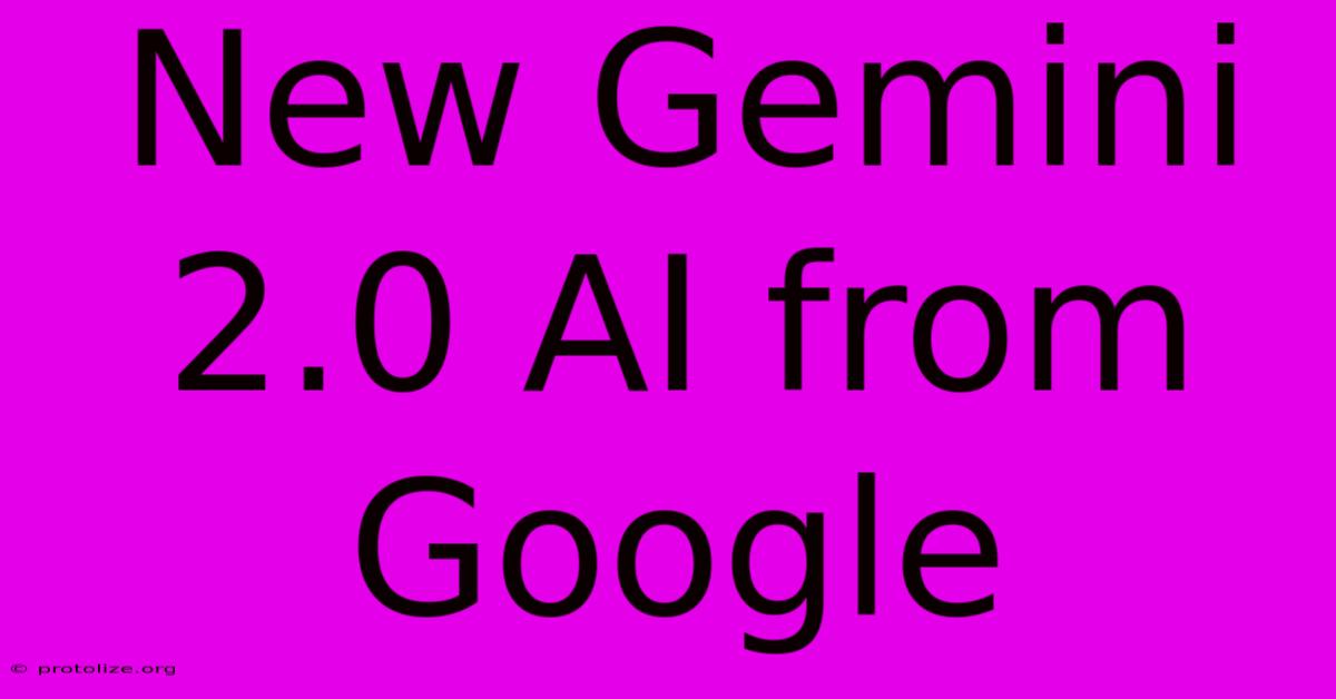 New Gemini 2.0 AI From Google