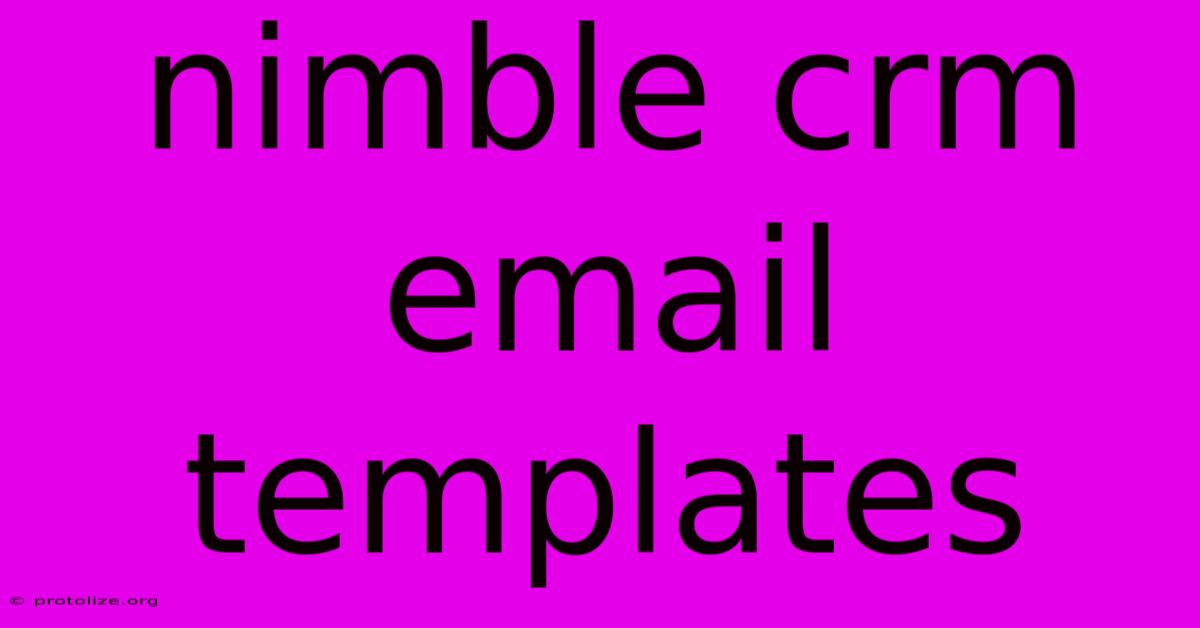 Nimble Crm Email Templates Nimble Crm Email Templates