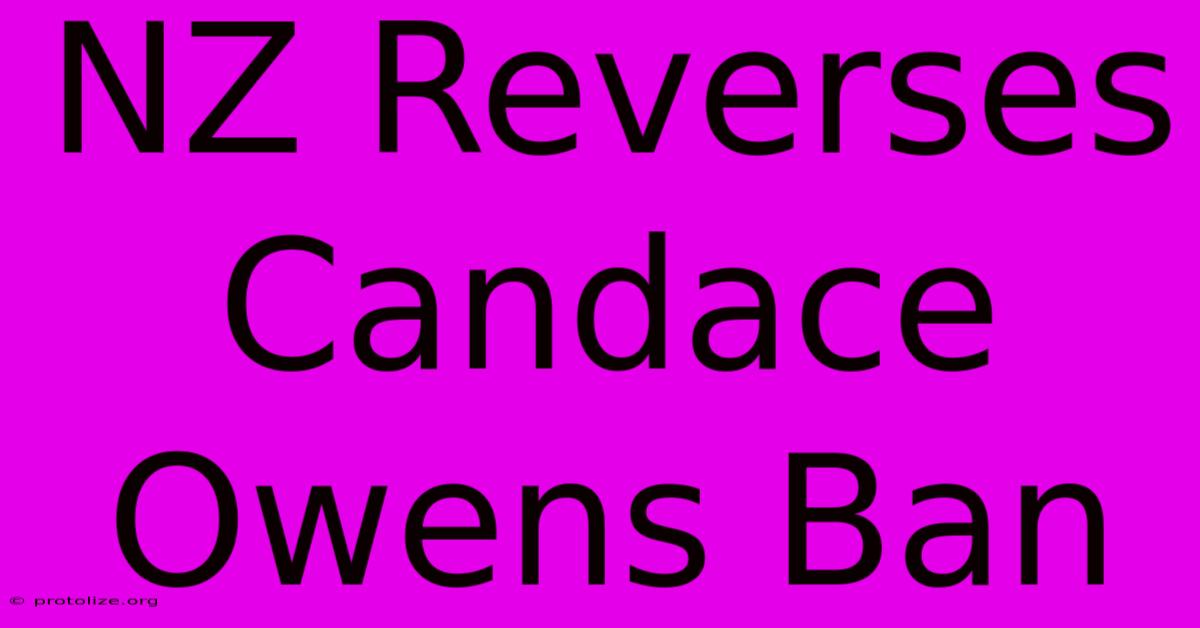 NZ Reverses Candace Owens Ban NZ Reverses Candace Owens Ban