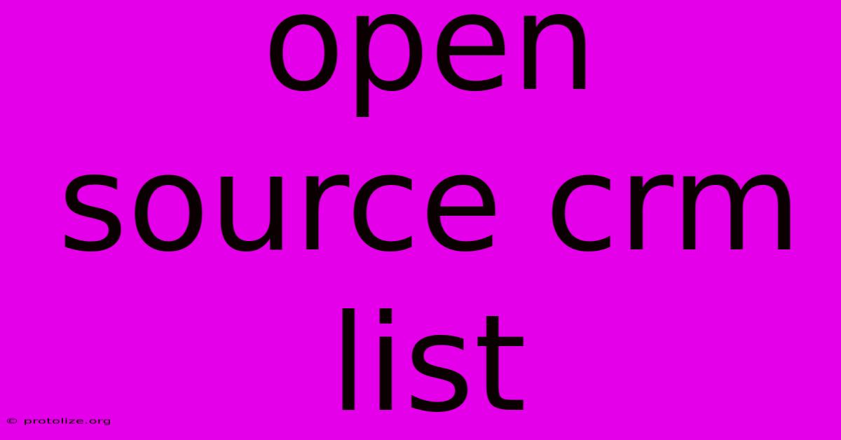 Open Source Crm List Open Source Crm List